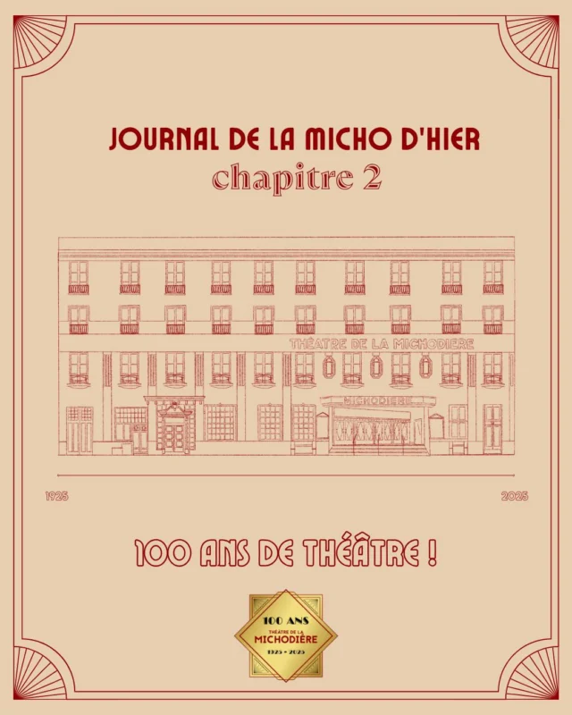 📍Cette semaine, deuxième chapitre de notre "Journal de la Micho d'Hier" : plongez dans l'histoire du lieu pour 100 ans de théâtre ! 

Découvrez notre frise chronologique qui retrace un siècle de vie du Théâtre de la Michodière, à travers ses directions emblématiques, ses pièces cultes et ses grands moments de scène.

📜 Un siècle d’émotions, de rires et de grands noms.
Swipez pour faire dérouler la frise !

#ThéâtreMichodière #100AnsDeThéâtre #centenaire #frisechronologique

@richardcaillat_prod 
@judithmarouanitheatre 
@stephaniebataille7