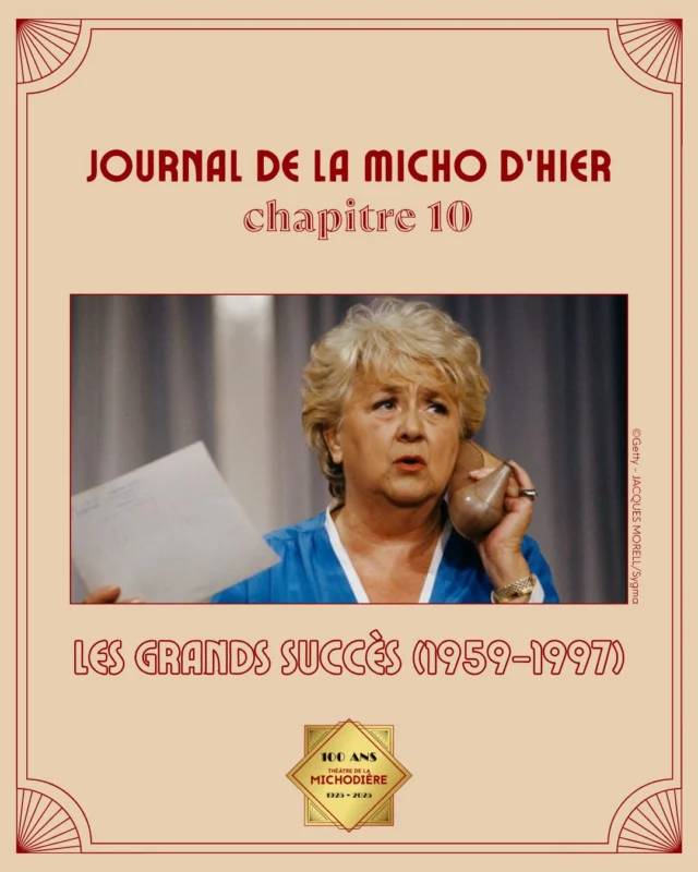 Pour ce chapitre 10 du "Journal de la Micho d'hier", nous continuons le voyage à travers les grands succès du théâtre.

👉 Swipe pour découvrir les œuvres qui ont marquées la vie du théâtre entre 1959 et 1997.