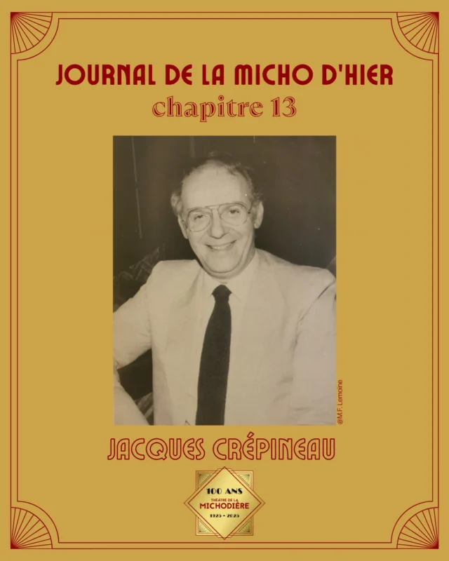 Aujourd'hui, chapitre consacré à Jacques Crépineau ! 

Homme de théâtre et directeur emblématique de la Michodière, il a marqué la scène parisienne en mettant son énergie et sa passion au service du boulevard et du théâtre populaire. 🎭✨
