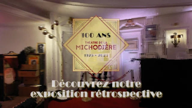 Le Théâtre de la Michodière fête son centenaire ! ⭐

A cette occasion, explorez les archives inédites du Théâtre affiches originales, accessoires, costume, courriers, programmes, portraits, télégramme, etc.) 
À découvrir 1h avant chaque représentation au foyer François Périer !

👉 Entrée libre