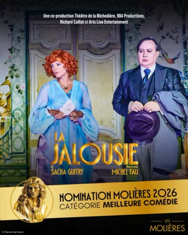 La Jalousie est nommée aux Molières 2026 dans la catégorie Comédie ! ✨

Une pièce mythique de Sacha Guitry mise en scène par Michel Fau, jouée sur la scène du Théâtre de la Michodière pendant 105 représentations et des éclats de rire chaque soir ! 

En tournée de février à mai 2027 ! Toutes les informations sur @artsliveentertainment
