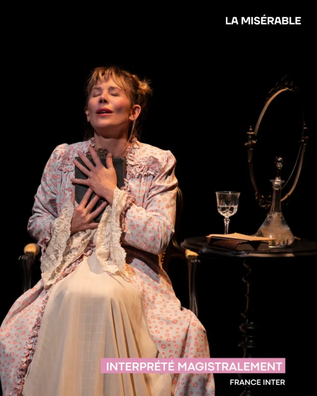 L'histoire poignante de Juliette Drouet, racontée sur scène par Julie Depardieu. 

Découvrez "La Misérable", au Studio Marigny 
Vendredi et samedi à 19h
Dimanche à 18h