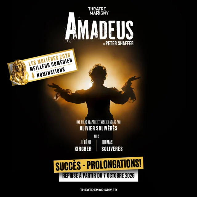 ✨ Amadeus revient au Théâtre Marigny !

À partir du 7 octobre 2026, le spectacle retrouvera la scène du Théâtre Marigny pour 50 représentations exceptionnelles.

Après avoir marqué la saison et conquis le public soir après soir, cette fresque théâtrale spectaculaire poursuit son aventure et vous donne rendez-vous à l'automne.

🎟️ Réservez dès maintenant vos places.

📍Au Théâtre Marigny, du mercredi au jeudi à 20h,  vendredi à 21h, samedi à 16h30 et 21h, dimanche à 15h.

Mise en scène @oliviersoliveres 
Avec Jérôme Kircher, @thomassoliveres @lisonpennec Thomas Fitterer @flore.philis @alziarymarjolaine @jade.rbnt @lasiecinska @laurentdolce1 Philippe Escudié @romainpascal1 @lorenzoarcaro @artusmael @simonetloic
