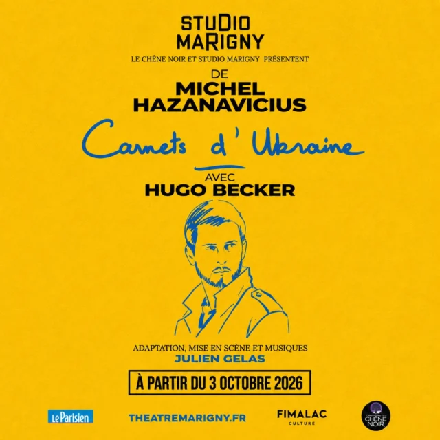 Il y a des récits qui marquent durablement.

De son voyage en Ukraine, Michel Hazanavicius a rapporté des visages, des instants et des émotions qu'il partage aujourd'hui sur scène.

Porté par Hugo Becker, Carnets d'Ukraine est un seul-en-scène où les dessins, les mots et le théâtre se rencontrent dans un récit d'une grande intensité.

📍 À partir du 3 octobre au Studio Marigny.
🎟️ Billetterie ouverte sur theatremarigny.fr

Interprétation : @hugobeckerofficiel
