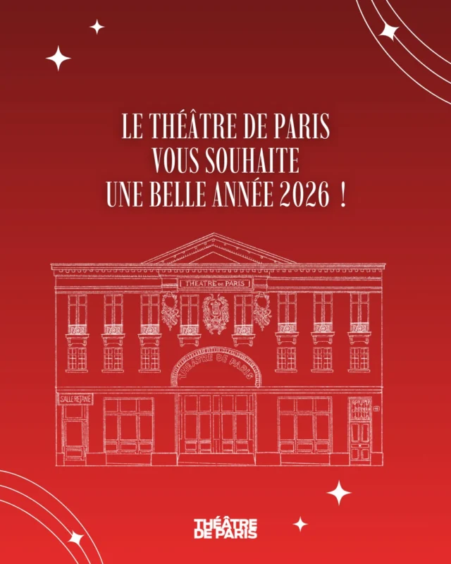 ✨ Toute l'équipe du Théâtre de Paris vous souhaite une bonne année 2026 ✨
Nous vous donnons rendez-vous pour découvrir les spectacles à l’affiche !
À très vite au théâtre 💫

🎫Réservez pour nos pièces sur theatredeparis.com

@richardcaillat_prod
