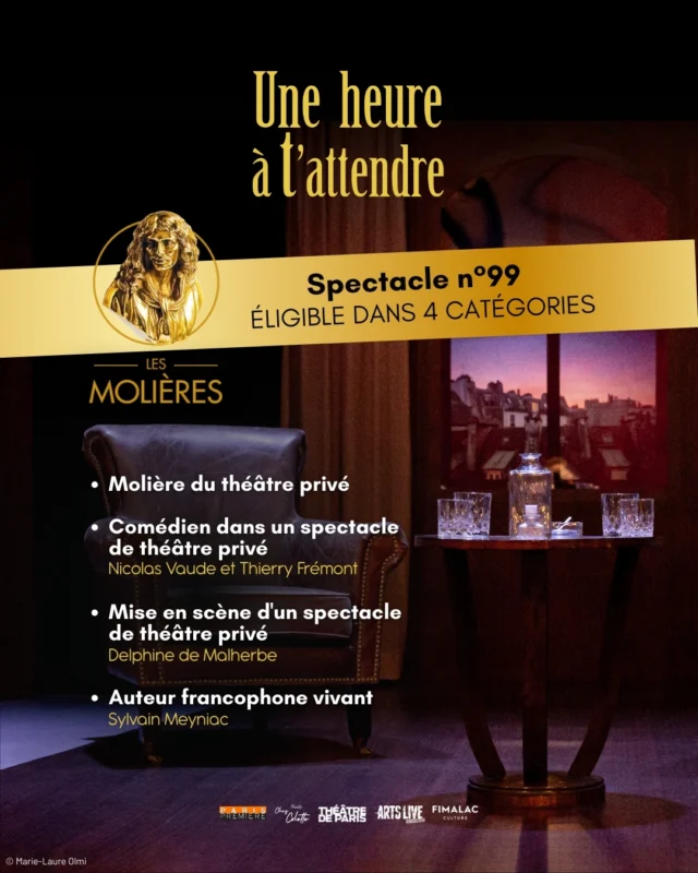 "Une heure à t'attendre" est éligible dans 4 catégories aux #molieres2026 ✨
- Molière du théâtre privé 
- @thierry.fremont et @nicolas_vaude sont éligibles dans la catégorie Molière du comédien dans un spectacle de Théâtre privé 
- @sylvain.meyniac est éligible dans la catégorie Molière de l'Auteur francophone vivant
- @delphinedemalherbeofficiel est éligible dans la catégorie Molière de la mise en scène d’un spectacle de Théâtre privé

Détenteurs et détentrices de la carte Molière, vous avez jusqu'au 13 mars à minuit pour voter ! 🗳