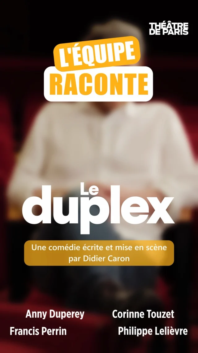 Anny Duperey, Francis Perrin, @seulcompteofficiel.c.touzet et @lelievremass vous parle du "duplex"

Après plus de 200 dates et avec plus de 200 000 spectateurs conquis à Paris et en tournée, « Le duplex » est de retour au Théâtre de Paris à partir du 28 mai 2026 pour 30 représentations exceptionnelles !

Écrite et mise en scène par Didier Caron, cette comédie au casting 4 étoiles vous réserve une soirée pleine de joie et d’éclats de rire.

#theatredeparis #rentréethéâtrale
