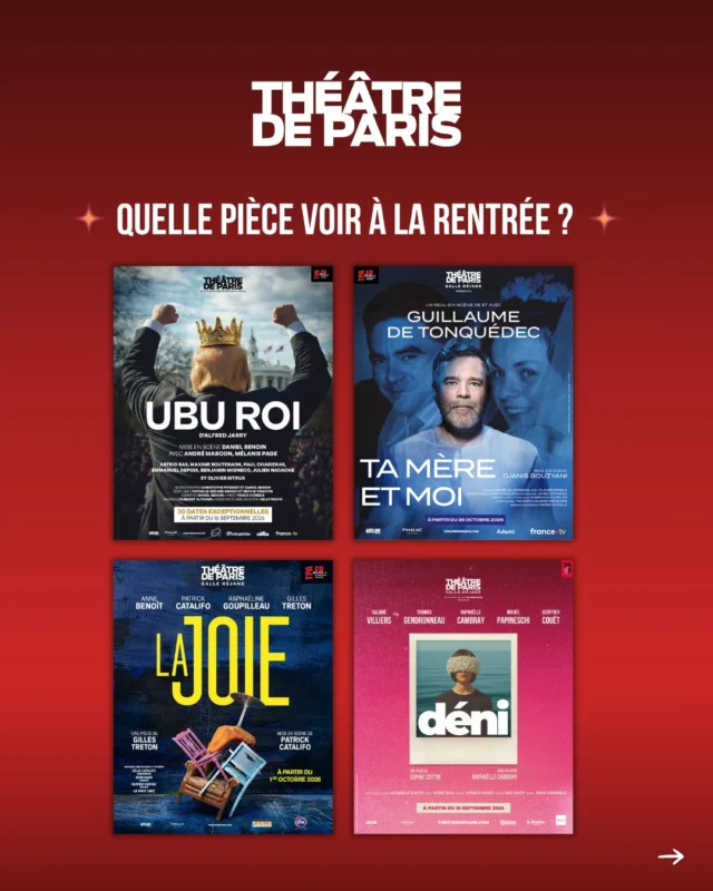 ☀️ C'est l'été ! Profitez pleinement de vos vacances… tout en préparant vos prochaines sorties 🎭

La nouvelle programmation du Théâtre de Paris vous attend, avec des spectacles qui promettent de belles émotions, des éclats de rire et des soirées inoubliables.

Ubu Roi, d'Alfred Jarry, mis en scène par Daniel Benoin, à partir du 16 septembre

Déni, de Sophie Cottin, mis en scène par Raphaëlle Cambray, à partir du 18 septembre

La Joie, de Gilles Treton, mis en scène par Patrick Catalifo, à partir du 1er octobre

Ta mère et moi, de et avec Guillaume de Tonquédec, mis en scène par Djanis Bouzyani

Dites-nous en commentaire : laquelle avez-vous le plus hâte de découvrir ? 👇

Vous pouvez d'ores et déjà réserver vos places et préparer votre rentrée culturelle riche en émotions ! 🎟️ 

#TheatreDeParis #RentréeCulturelle #Théâtre #Sortiraparis