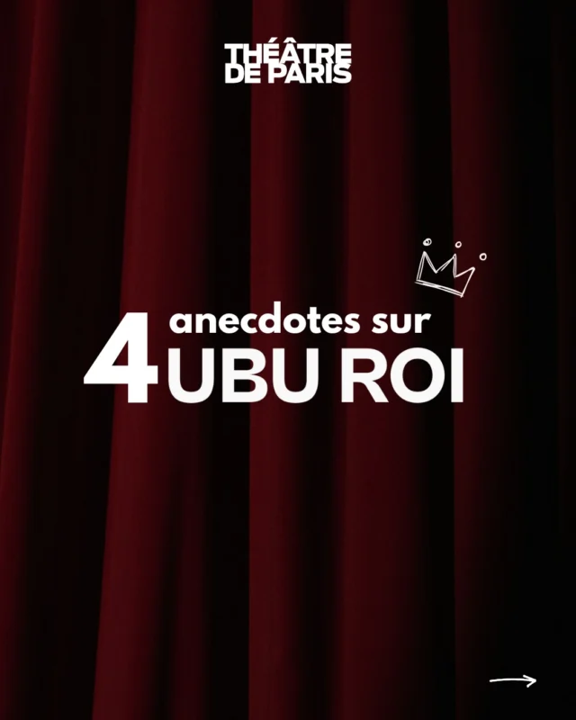 (Re)découvrez la pièce mythique Ubu Roi à partir du 16 septembre prochain sur la scène du Théâtre de Paris. 👑

La pièce d'Alfred Jarry a profondément marqué son époque, et résonne encore aujourd'hui.

Réservez dès maintenant vos places !
Lien billetterie en bio 👆